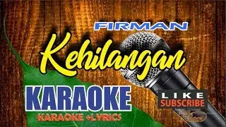 Firman - Kehilangan Karaoke  Lyric no Vocal