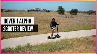 Alpha 1 Hover Electric Scooter - Review - Tell Your Mom And Dad