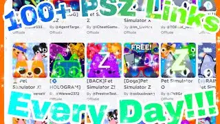 🎉PSZ GLITCH GIVE US EVERY DAY 100+ ✨PET SIMULATOR Z LINKS✨🎉