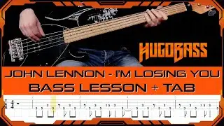 John Lennon – I'm Losing You (w/ Cheap Trick) | Bass Tutorial w/tab | Step-by-Step | Toni Levin