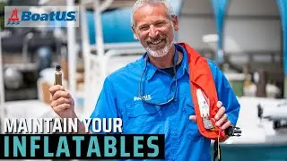 Inflatable Life Jackets: Annual Maintenance Guide | BoatUS