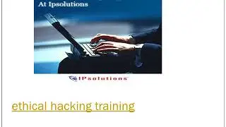 ethical hacking training ipsol .........
