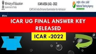 ICAR UG- Final Answer Keys Released-2022 /ICAR Official Notices.