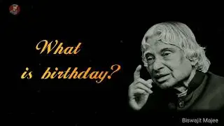 What is Birthday? || New A.P.J Abdul Kalam Whatsapp Status & Quotes ||