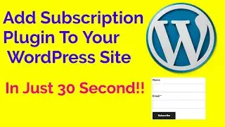 Add Subscription Plugin On Your WordPress Site
