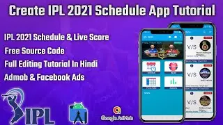 Create IPL 2021 App | IPL 2021 Schedule & Point Table App Create | Free Android Studio Source Code