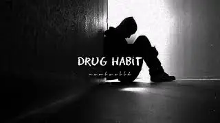 Skippy - Drug Habit (slowed down)