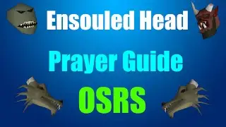 Cheap Prayer Training Guide : Ensouled Heads Oldschool Runescape 2007 (OSRS)