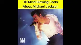 10 Mind Blowing Facts About Michael Jackson 🤯🧠 | Amazing Facts | 