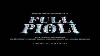 Full Piola 2.0 (Jairo Vera, king Savage, Juliano Sosa, Galee Gale, El Jordan 23 y mas)