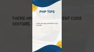 16.  Use a code editor that is designed for PHP development   #PHP #WEBTIPSMASTER