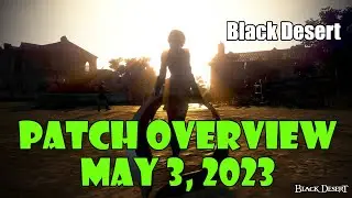 [Black Desert] Some Events and Tweaks | Patch Notes Summary