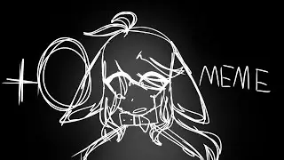 +0 meme | Flipaclip |