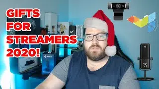 Gifts for Streamers 2020!
