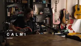 CALMI - Parket / Live Session in Tuci