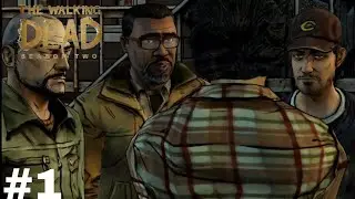 Кто эти люди? | The Walking Dead Season Two прохождение | (Серия 1)