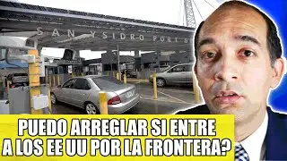 Inmigración: ¿Puedo Arreglar Mi Estatus Si Entré Sin Visa?
