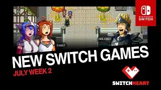 NEW RELEASES for Nintendo Switch, July Week 2
