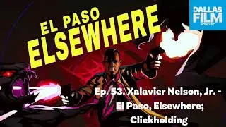 Ep. 53. Xalavier Nelson, Jr. - Strange Scaffold, 