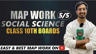 WHOLE MAP WORK | ONE SHOT VIDEO| CBSE 2024