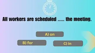 57 English grammar test/mixed grammar quiz for competitive exams/psc/preposition,article,tenses etc
