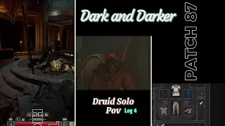 Stream Highlights Druid Solo Pov Log 4 Ziraxxndrelaxtv | Dark and Darker