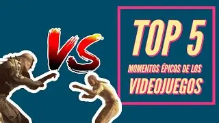 5 MOMENTOS de los videojuegos que se nos quedaron grabados en la MENTE