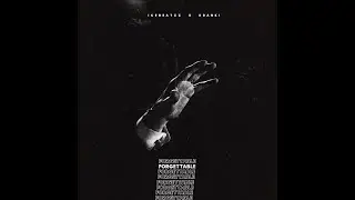 FORGETTABLE  ft KRANKI