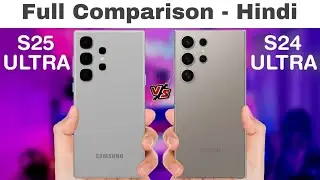 Samsung Galaxy S25 Ultra vs Samsung Galaxy s24 Ultra Full Comparison..🔥🔥🔥