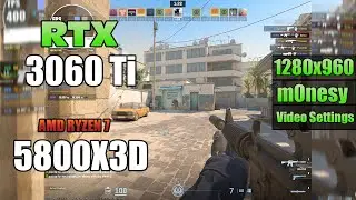 CS2 | R7 5800X3D | RTX 3060 Ti | m0nesy Video Settings | 1280x960