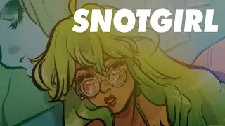 Snotgirl (2016-) - RAD READS Comic Reviews