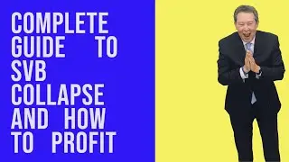 Complete Guide To SVB Collapse and How To Profit