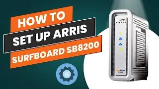 how to set up arris surfboard sb8200