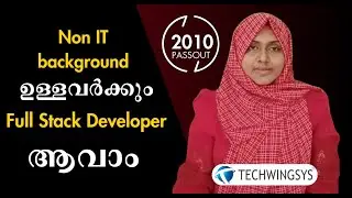 Non IT background ഉള്ളവർക്കും Full Stack Developer ആവാം | Our Student Success Story | TECHWINGSYS