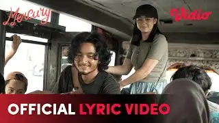 Official Lyric Video | Mercury | Bryan Domani, Gigi, Frans Nicholas, Yasamin Jasem, Jasmine Nadya