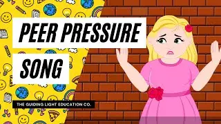Sing-a-long: Peer Pressure Song