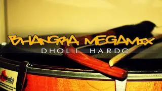 SICK BHANGRA MEGAMIX! [Dholi Hardo]