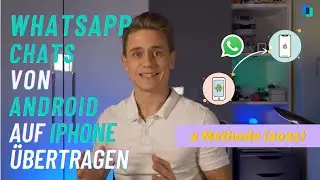 WhatsApp Chats von ANDROID auf IPHONE übertragen: 2 Methode & FAQ [2021]
