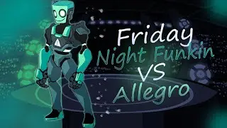 Friday Night Funkin': vs. Allegro (FULL WEEK) (FNF Mod/Hard) (METRONOPOLIS)