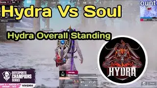 Hydra Vs Soul | Hydra Overall Standing | Hydra Official