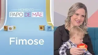Quando a cirurgia da fimose é indicada? | Momento Papo de Mãe