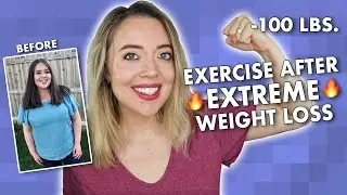 Working Out After Extreme Weight Loss WLS VSG