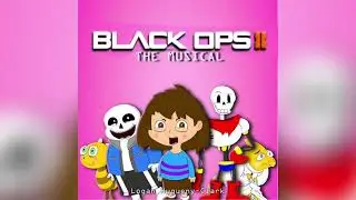 Black Ops 2 the Musical (OFFICIAL INSTRUMENTAL)