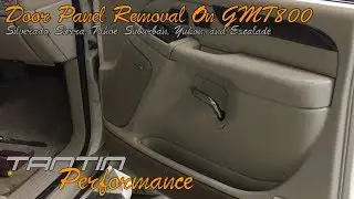 How to Remove The Door Panels On a 99-07 Silverado, Sierra, Tahoe, Suburban, Yukon, and Escalade