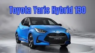 Toyota New Yaris Hybrid 130 With Enhanced Safety and Digital User Experience