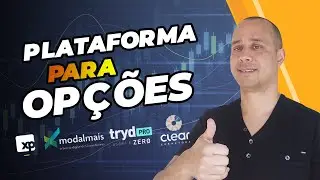 MELHOR PLATAFORMA PARA OPERAR OPÇÕES | CLEAR  TRYD  XP E MODAL | QUAL A MELHOR CORRETORA DE OPÇÕES?