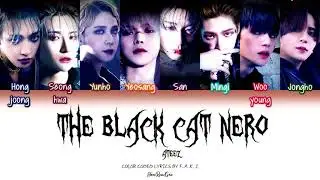 ATEEZ - THE BLACK CAT NERO (COLOR CODED LYRICS HAN/ROM/GEO/가사)