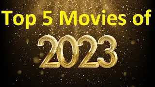 Top 5 Movies of 2023 #2023 #movie #review #film #moviereview