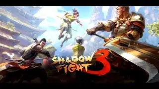 Shadow Fight 3 / Шадоу Файт 3 / Обзор / Прохождение
