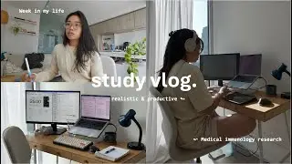 study vlog | realistic and productive week in my life as a medical immunology PhD student